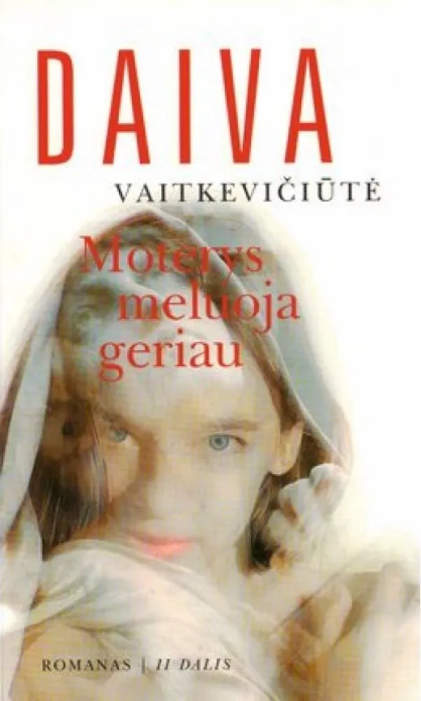 Moterys meluoja geriau. 2 dalis (2008)