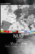 Nuo Baltijos iki Viduržemio jūros. Šalys ir tautos artimos Lietuvai