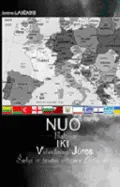 Nuo Baltijos iki Viduržemio jūros. Šalys ir tautos artimos Lietuvai