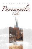 Panemunėlis, 1 dalis (22-oji serijos "Lietuvos valsčiai" knyga)