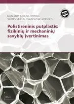 Polistireninis putplastis: fizikinių ir mechaninių savybių įvertinimas