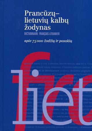Prancūzų-lietuvių kalbų žodynas. Dictionnaire francais-lituanien