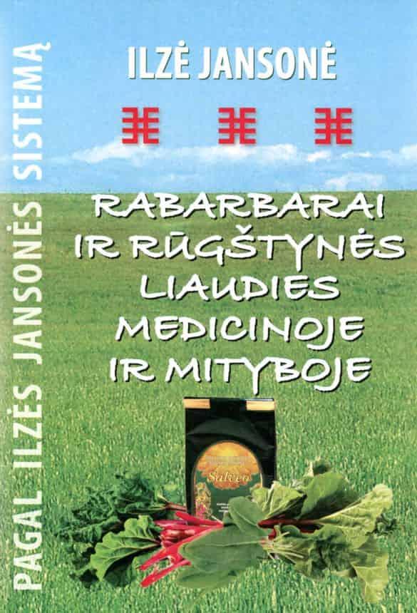 Rabarbarai ir rūgštynės liaudies medicinoje ir mityboje
