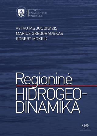 Regioninė hidrogeodinamika: požeminio vandens telkiniai ir ištekliai