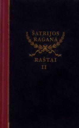 Šatrijos Ragana. Raštai, II tomas