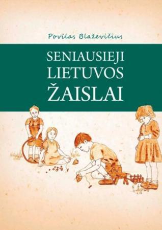 Seniausieji Lietuvos žaislai