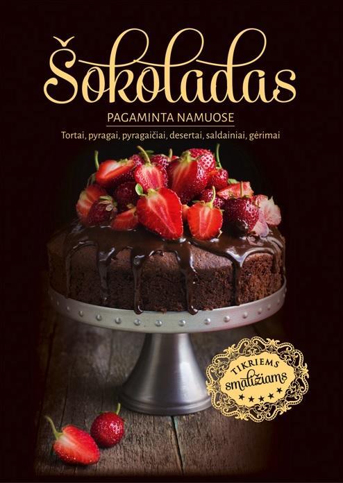 Šokoladas: pagaminta namuose