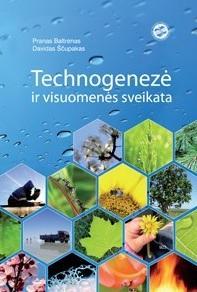 Technogenezė ir visuomenės sveikata