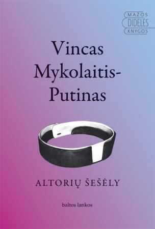 Altorių šešėly (serija "Mažos didelės knygos")