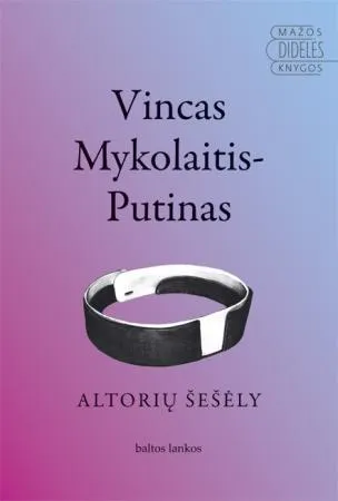 Altorių šešėly (serija "Mažos didelės knygos")