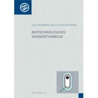 Biotechnologijos vandentvarkoje