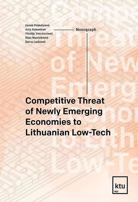 Competitive Threat of Newly Emerging Economies to Lithuanian Low-Tech
