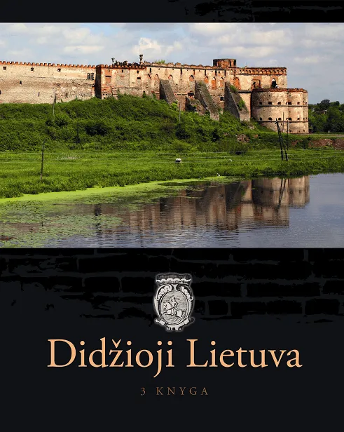 Didžioji Lietuva, III knyga