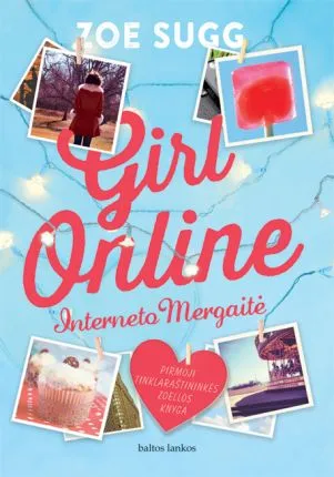 Girl online. Interneto Mergaitė