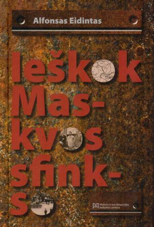 Ieškok Maskvos sfinkso (3-as leidimas)