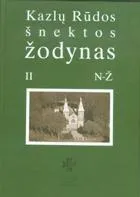 Kazlų Rūdos šnektos žodynas (II tomas)