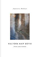 Kultūra kaip būtis