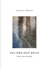 Kultūra kaip būtis