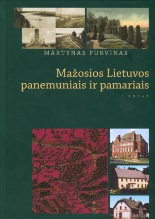 Mažosios Lietuvos panemuniais ir pamariais, I knyga