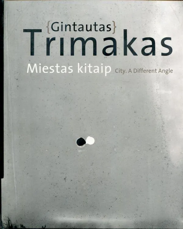 Miestas kitaip