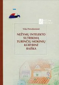 Nežymų intelekto sutrikimą turinčių mokinių kūrybinė raiška