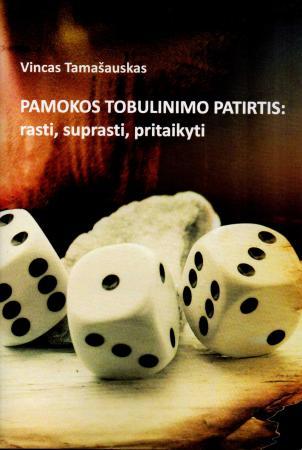 Pamokos tobulinimo patirtis: rasti, suprasti, pritaikyti