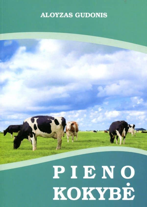 Pieno kokybė (papildytas ir pataisytas leidimas)