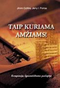 Taip kuriama amžiams! Kompanijų ilgaamžiškumo paslaptys