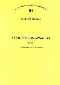 Atmosferos apsauga, I dalis. Aplinkos oro tarša ir kontrolė