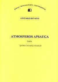 Atmosferos apsauga, I dalis. Aplinkos oro tarša ir kontrolė
