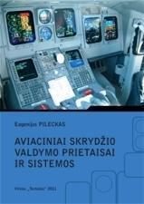 Aviaciniai skrydžio valdymo prietaisai ir sistemos