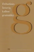 Dabartinės lietuvių kalbos gramatika