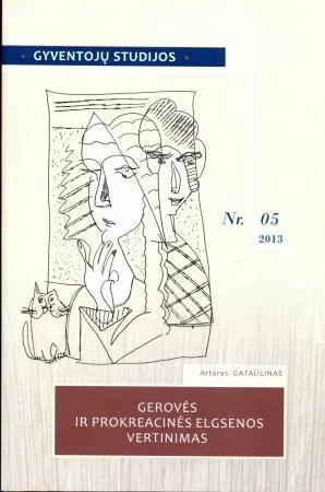 Gerovės ir prokreacinės elgsenos vertinimas (Gyventojų studijos Nr. 5)