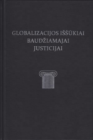 Globalizacijos iššūkiai baudžiamajai justicijai