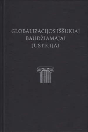 Globalizacijos iššūkiai baudžiamajai justicijai