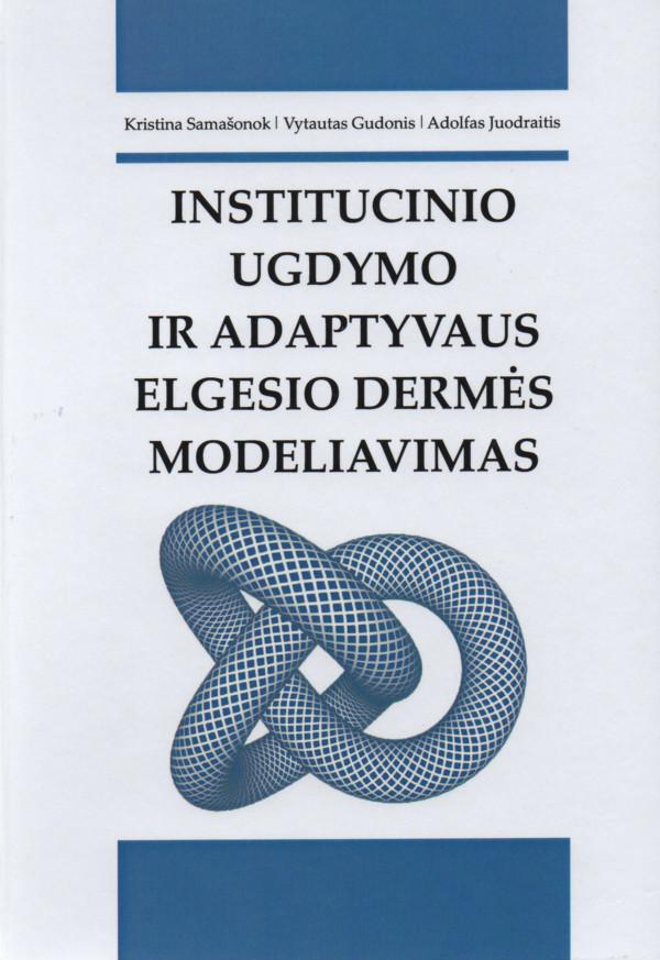 Institucinio ugdymo ir adaptyvaus elgesio dermės modeliavimas