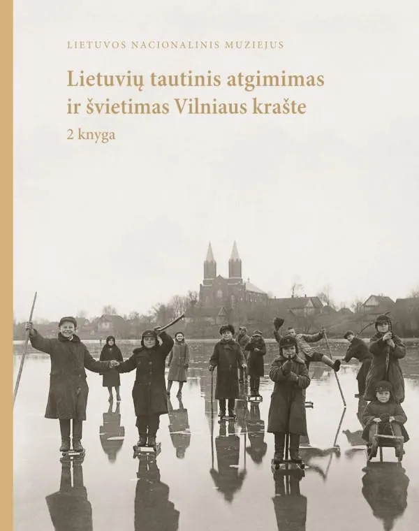 Lietuvių tautinis atgimimas ir švietimas Vilniaus krašte, 2 knyga