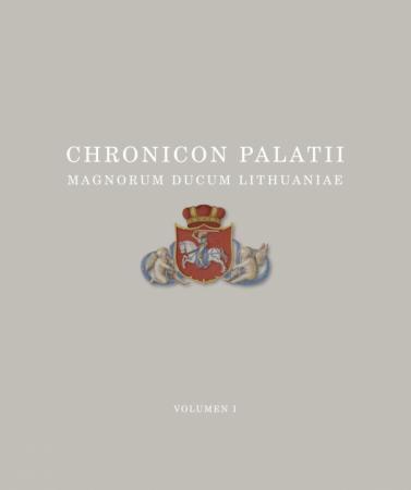 Lietuvos didžiųjų kunigaikščių rūmų kronika T. 1 (2009-2010)