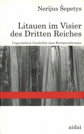 Litauen im Visier des Dritten Reiches