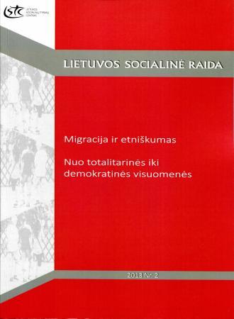 Migracija ir etniškumas. Nuo totalitarinės iki demokratinės visuomenės