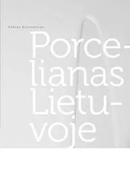 Porcelianas Lietuvoje