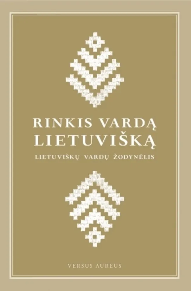Rinkis vardą lietuvišką