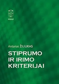 Stiprumo ir irimo kriterijai