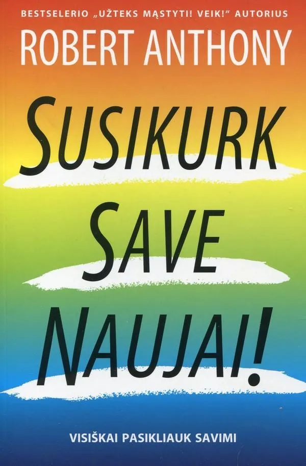 Susikurk save naujai!