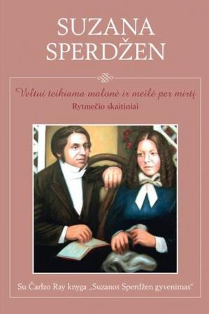 Veltui teikiama malonė ir meilė per mirtį
