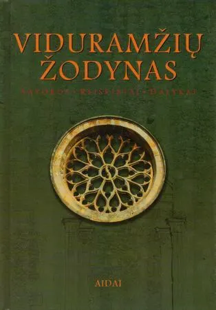 Viduramžių žodynas: sąvokos, reiškiniai, dalykai