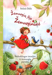 Žemuogių fėja Žemuoginukė. Stebuklingos istorijos