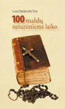 100 maldų neturintiems laiko
