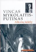 Altorių šešėly (Mokinio skaitiniai)
