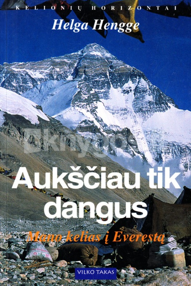 Aukščiau tik dangus